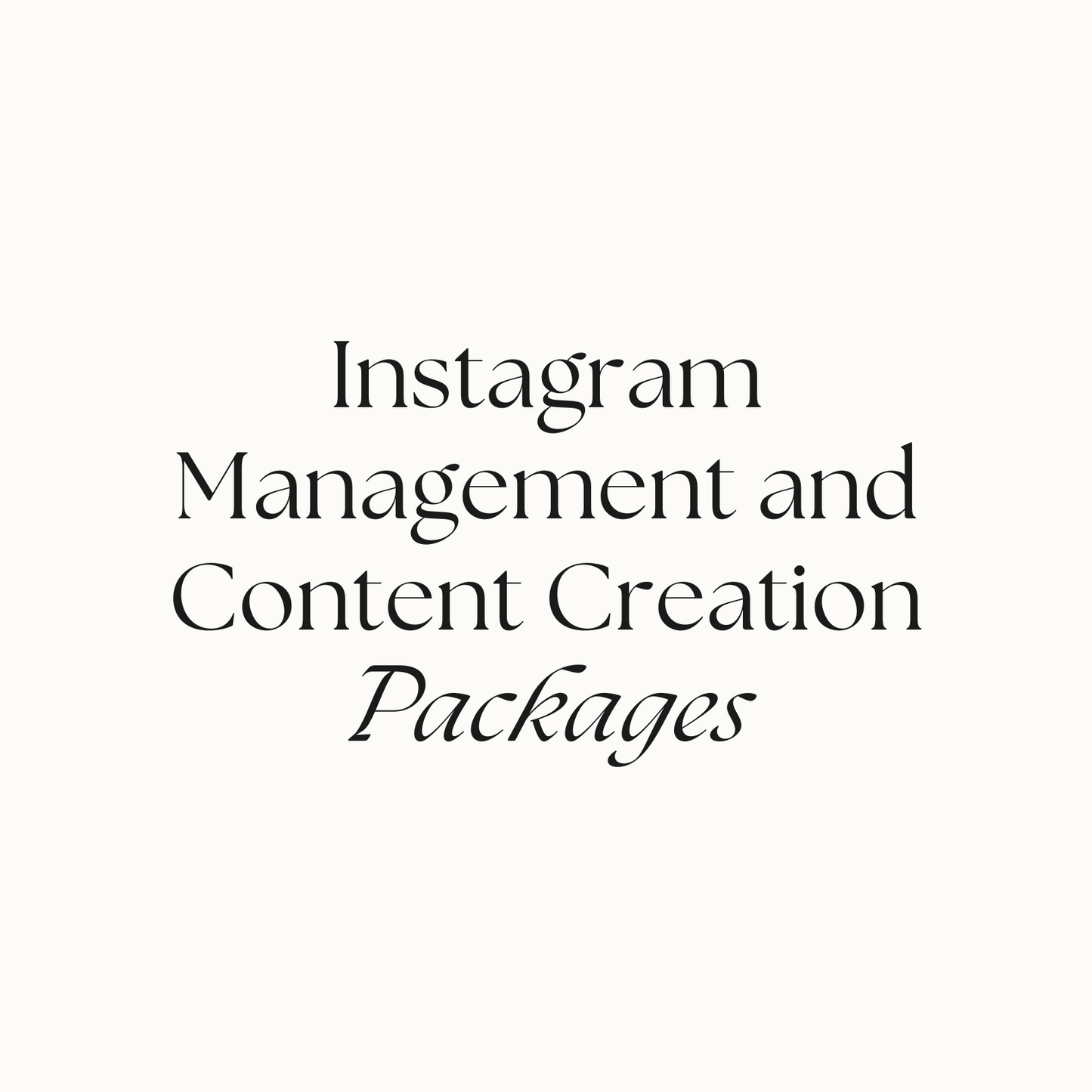 Instagram Management and Content Creation Packages